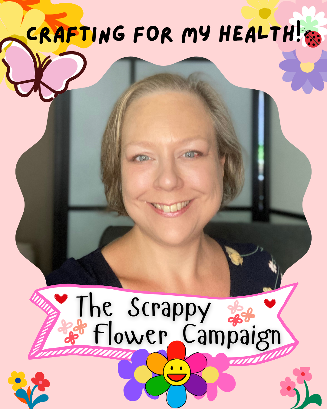 Crafting For My Health: The Mission Behind the Scrappy Flower Campaign