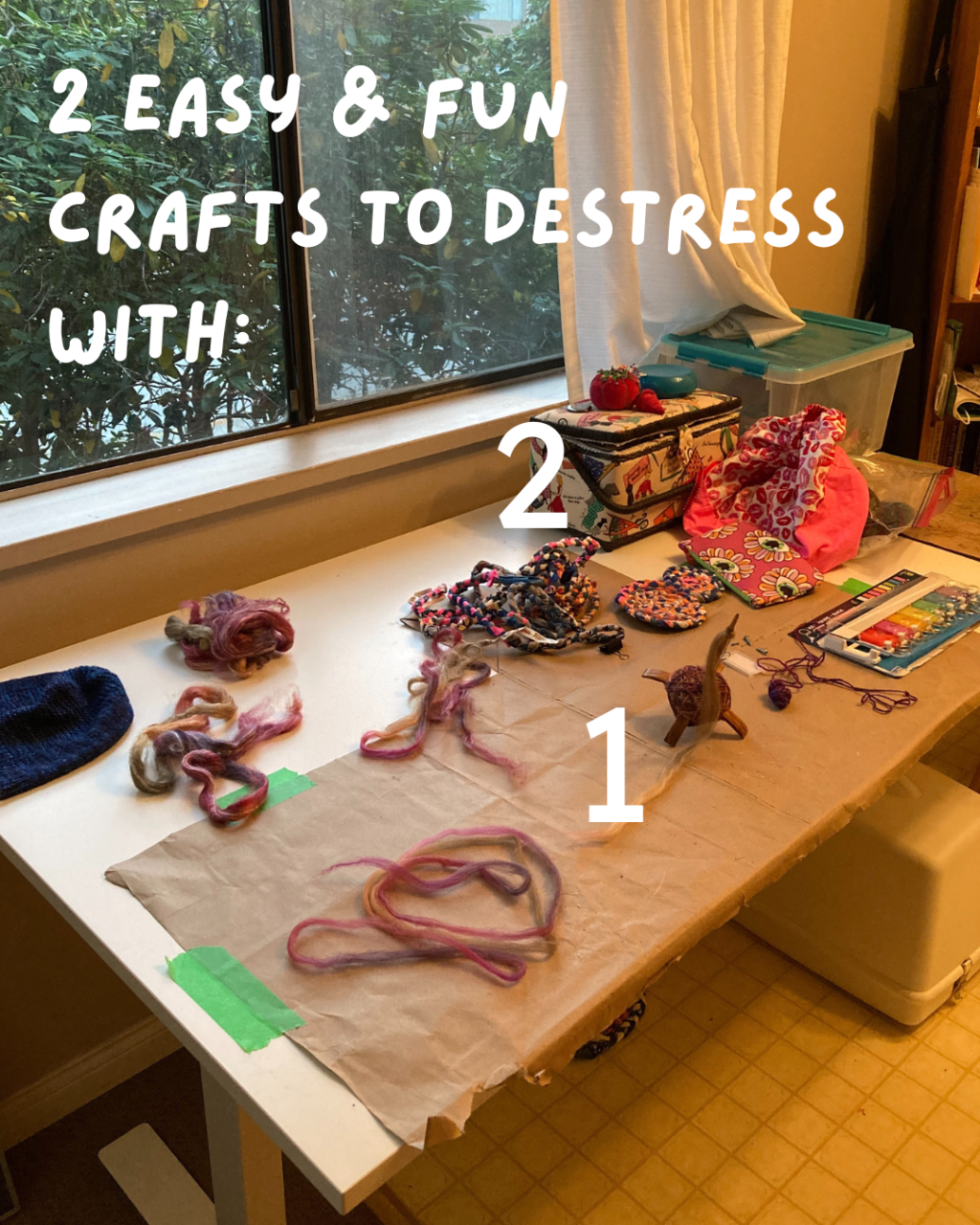 3 Crafts to Help You Destress and Improve Your&nbsp;Mood.